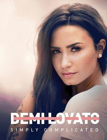 Simply Complicated: Demi Lovato