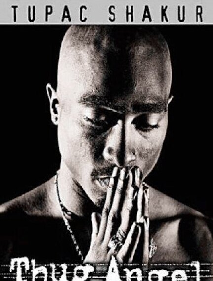 Tupac Shakur: Thug Angel